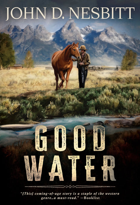 Good Water: A Coming-Of-Age YA Western Novel