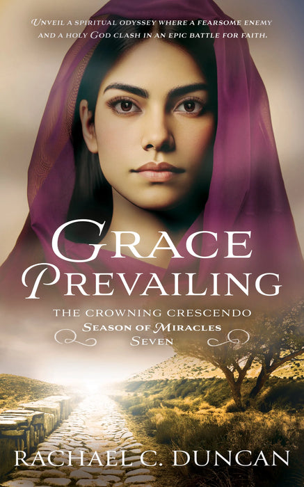 Grace Prevailing: A Christian Historical Romance (The Crowning Crescendo Book #7)