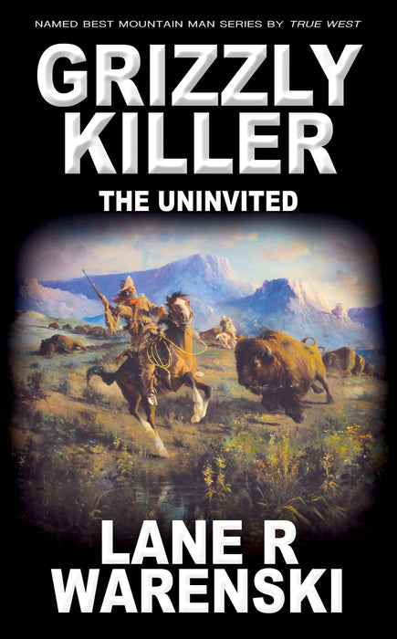 Grizzly Killer: The Uninvited (Grizzly Killer Book #19)