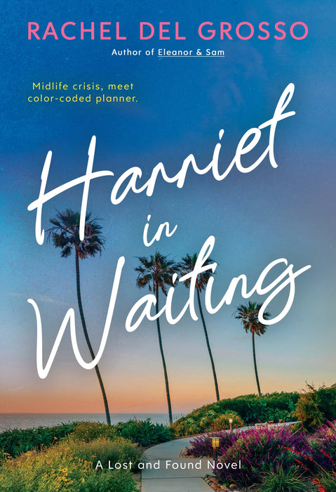 Harriet in Waiting: A Small Town Women's Fiction Novel (Lost and Found Book #1)