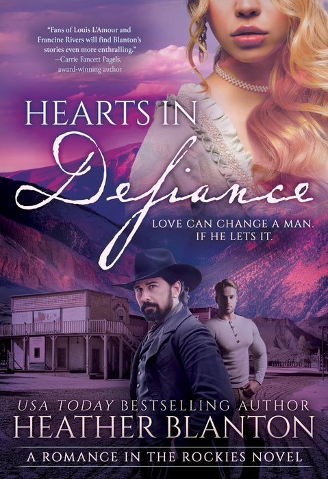 Hearts in Defiance: A Christian Historical Romance Series (Romance in the Rockies Book #2)