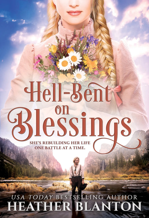 Hell-Bent on Blessings: A Historical Romance