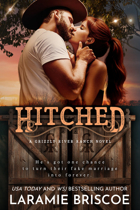 Hitched: A Small Town Marriage of Convenience Western Romance (Grizzly River Ranch Book #4)