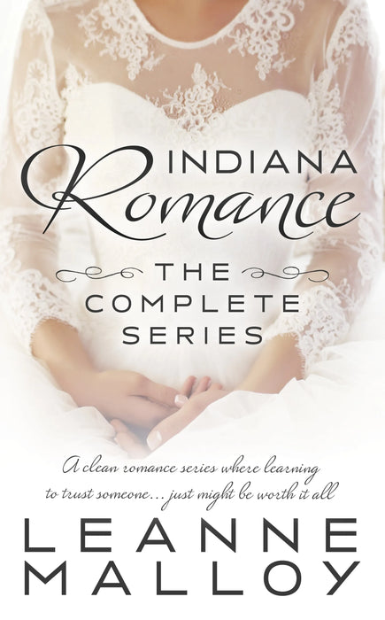 Indiana Romance: The Complete Christian Romance Series (Books #1-#5)