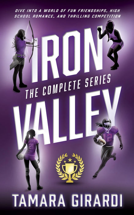 Iron Valley: The Complete YA Contemporary Sports Series (Books #1-#4)