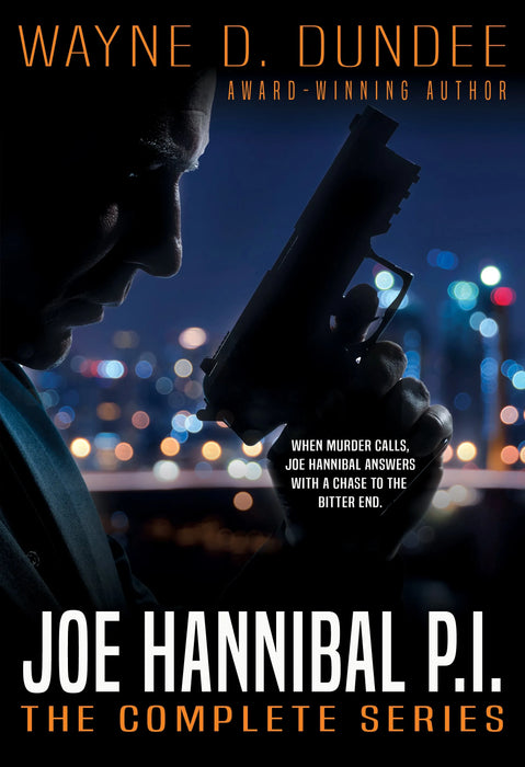 Joe Hannibal P.I.: The Complete Detective Mystery Series (Books #1-#9)