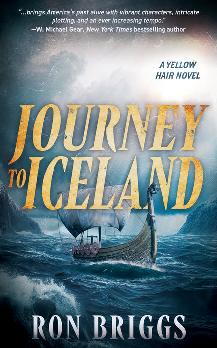 Journey to Iceland: A Norse Warrior Exploration Series (Yellow Hair Book #5)