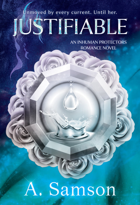 Justifiable: A Friends to Lovers Superhero Romance (The Inhuman Protectors Book #4)
