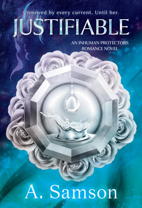 Justifiable: A Friends to Lovers Superhero Romance (The Inhuman Protectors Book #4)