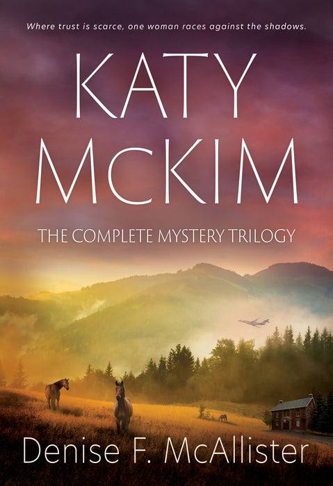 Katy McKim: The Complete Mystery Trilogy (Books #1-#3)