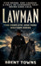 Lawman: The Complete Josh Ford Western Series