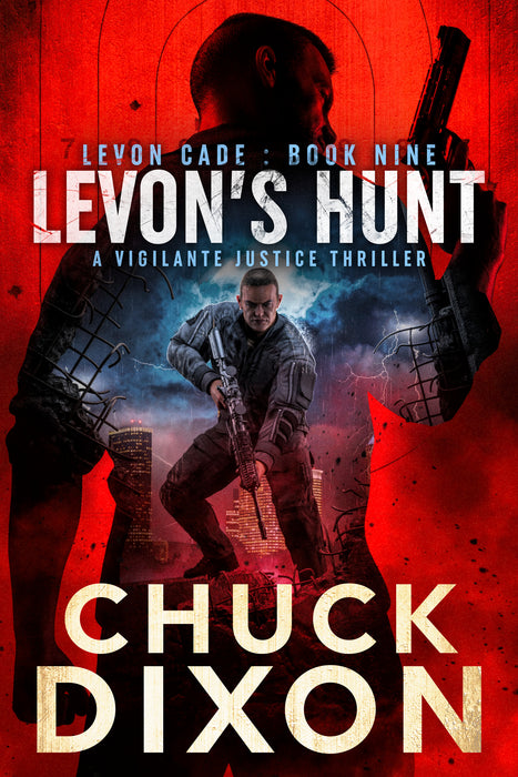 Levon's Hunt: A Vigilante Justice Thriller (Levon Cade Book #9)