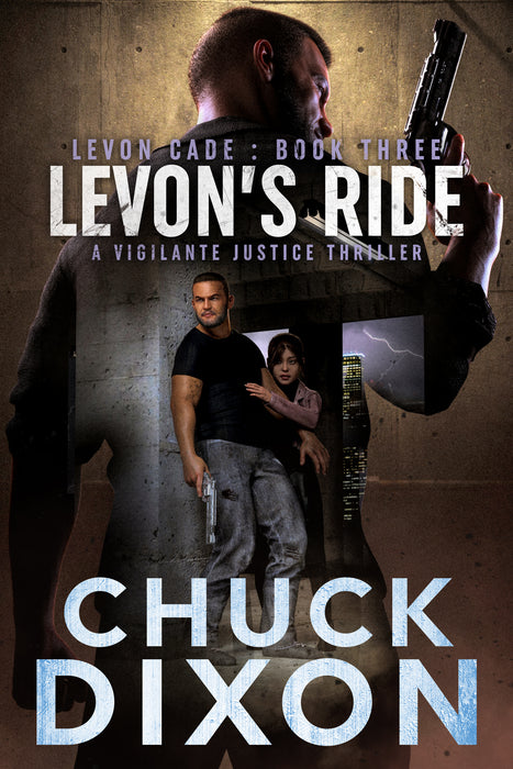 Levon's Ride: A Vigilante Justice Thriller (Levon Cade Book #3)