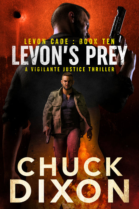 Levon's Prey: A Vigilante Justice Thriller (Levon Cade Book #10)