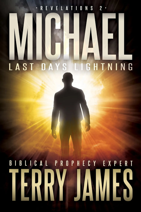 Michael: Last Days Lightning (Revelations Book #2)