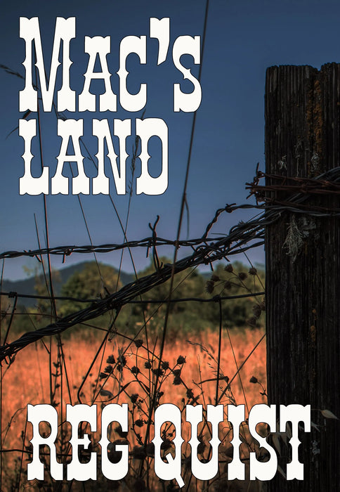 Mac's Land (Mac's Way Book #2)