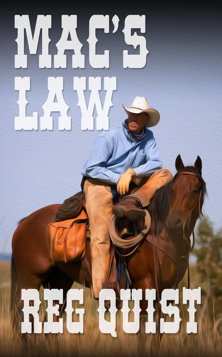 Mac's Law (Mac's Way Book #3)