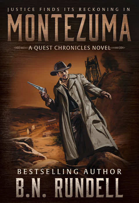 Montezuma: A Classic Western Series (The Quest Chronicles Book #4)