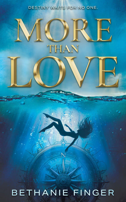 More Than Love: A YA Historical Fantasy (More Than Life Book #3)