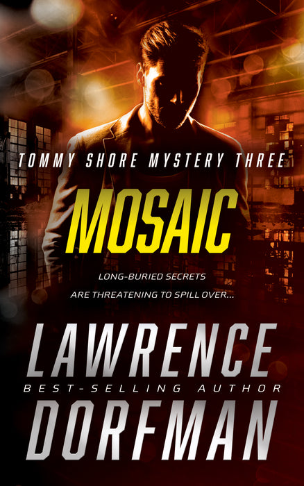 Mosaic: A Private Eye Novel (Tommy Shore Mystery Book #3)