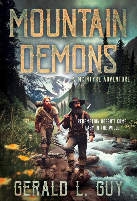 Mountain Demons: A Classic YA Western Adventure (The McIntyre Adventures Book #9)