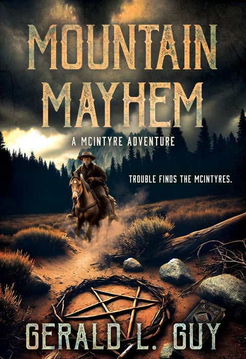 Mountain Mayhem: A Classic YA Western Adventure (The McIntyre Adventures Book #6)