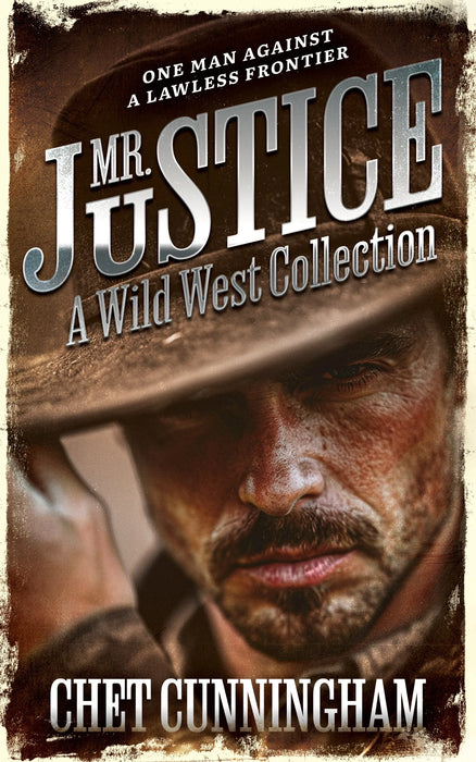 Mr. Justice: A Wild West Collection (Books #1-#10)