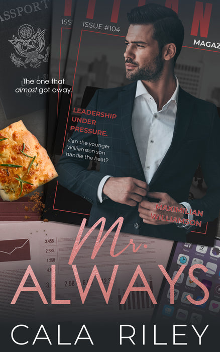 Mr. Always: A Friends To Lovers Forced Proximity Billionaire Romance (Kings of Boston Book #4)