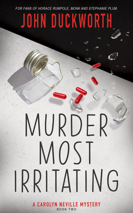 Murder Most Irritating: A Cozy Mystery (Carolyn Neville Book #2)