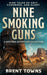 Nine Smoking Guns: A Western Adventure Collection