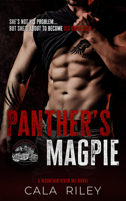 Panther's Magpie: A Best Friend's Brother MC Romance (Mountain River MC Book #1)