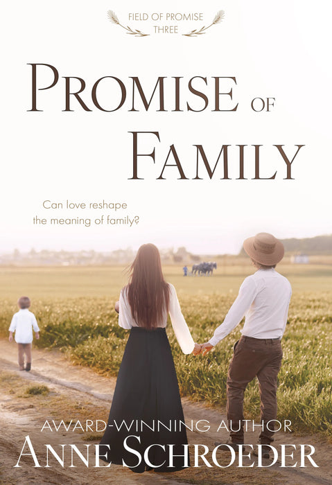 Promise of Family: A Non-Traditional Contemporary Amish Romance (Field of Promise Book #3)