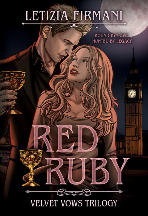 Red Ruby: A Dark Vampire Fantasy Romance (Velvet Vows Trilogy Book #2)
