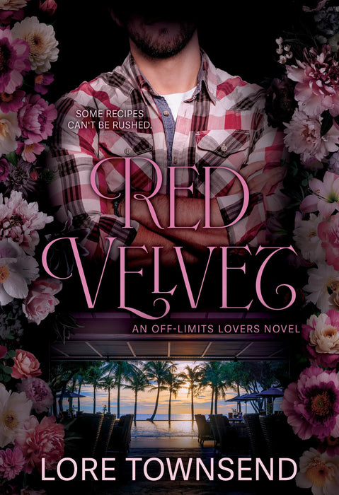 Red Velvet: A Grumpy Sunshine Small Town Romance (Off-Limits Lovers Book #5)