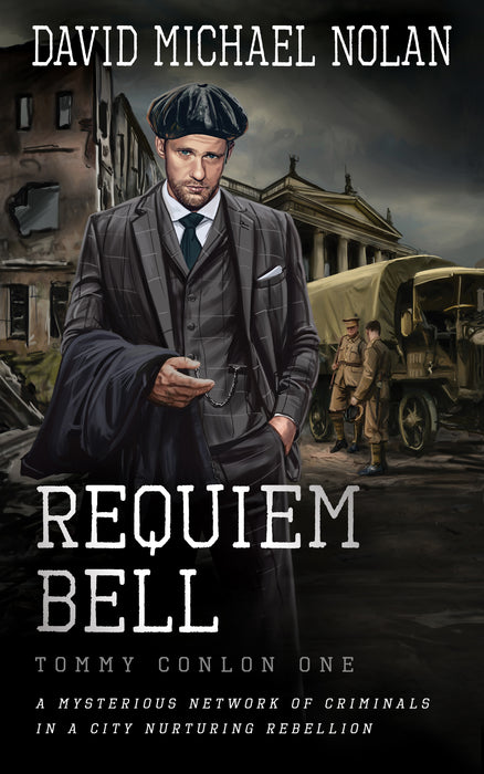 Requiem Bell: A Historical Crime Thriller (Tommy Conlon Book #1)