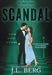 Scandal: A Fake Dating Royal Rockstar Romance (The Creed Legacy Book #3)