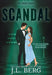 Scandal: A Fake Dating Royal Rockstar Romance (The Creed Legacy Book #3)