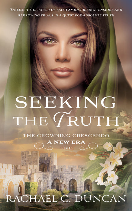 Seeking the Truth: A Christian Historical Romance (The Crowning Crescendo Book #5)