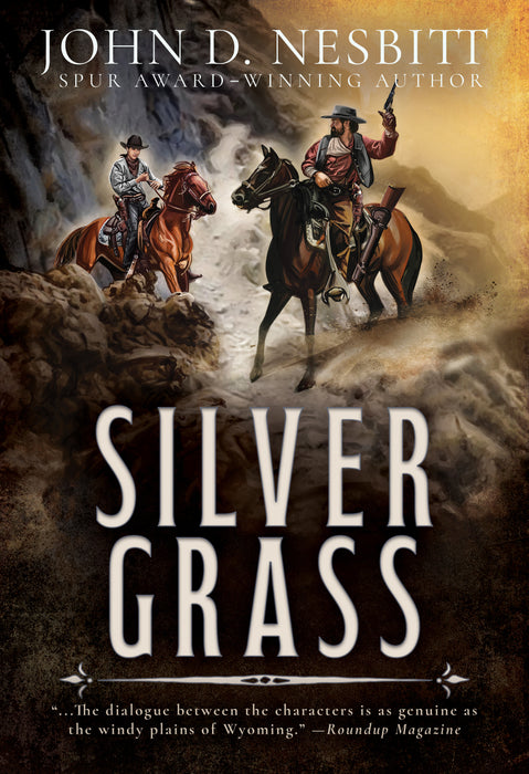 Silver Grass: A Classic Western Adventure