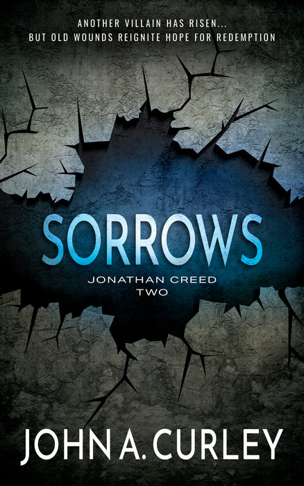 Sorrows: A Private Detective Mystery Series (Jonathan Creed Book #2)