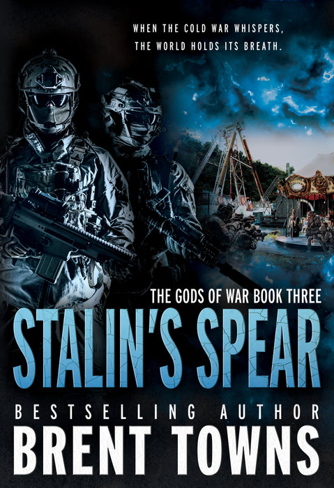 Stalin's Spear: An Action-Adventure Series (The Gods of War Book #3)