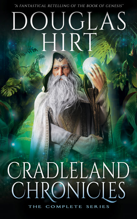 Cradleland Chronicles: The Complete Fantasy Series (Books #1-#3)