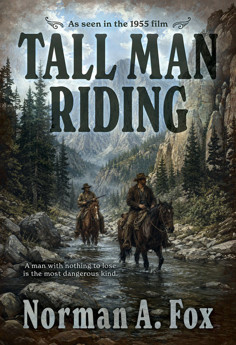 Tall Man Riding: A Classic Western