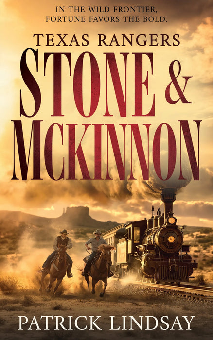 Texas Rangers Stone and McKinnon: A Classic Western Adventure Double