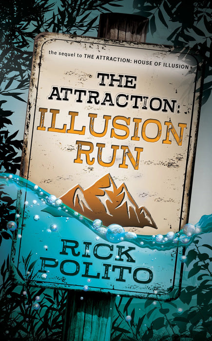 The Attraction: Illusion Run (The Attraction Book #2)