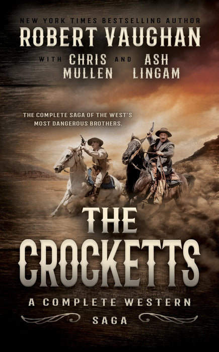 The Crocketts: A Complete Western Saga (Books #1-#14)