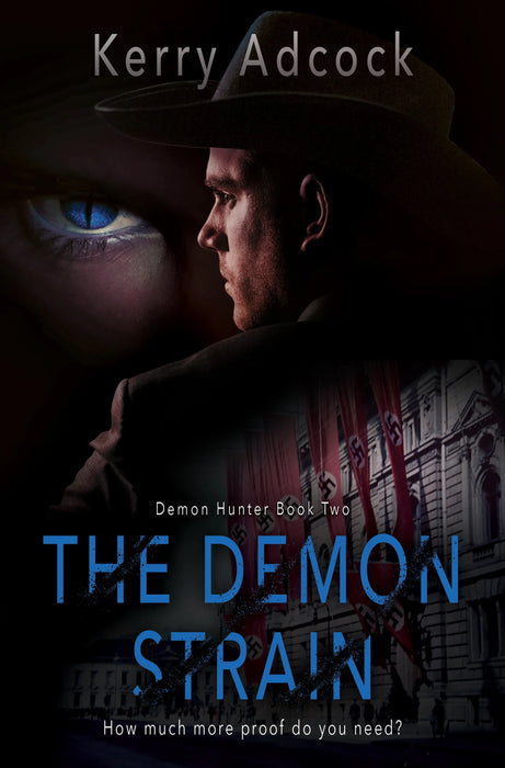 The Demon Strain: A Christian Thriller (Demon Hunter Book #2)