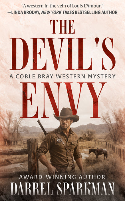 The Devil's Envy: A Coble Bray Western Mystery (Coble Bray Book #7)