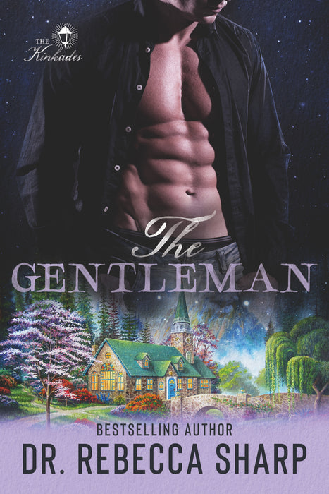 The Gentleman: A Small-Town Marriage of Convenience Romance (The Kinkades Book #5)