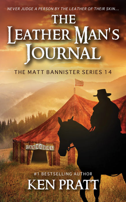 The Leather's Man's Journal: A Christian Western Novel (Matt Bannister Book #14)